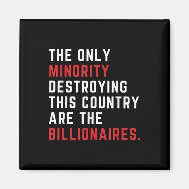 The Only Minority Destroy This Country Are The Magnet (Front)