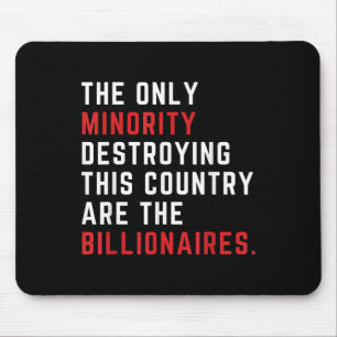 The Only Minority Destroy This Country Are The Mouse Mat