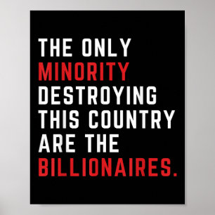 The Only Minority Destroy This Country Are The Poster