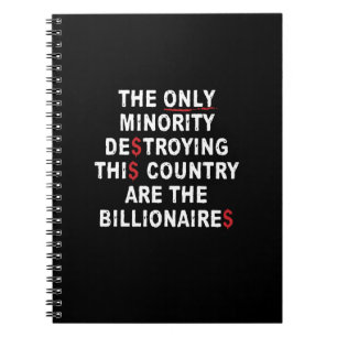 The Only Minority Destroying This Country Are The Notebook