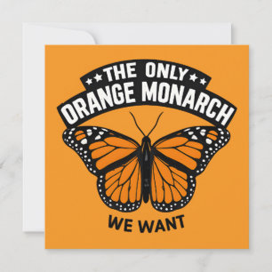 The Only Monarch I Want Pro Democracy Anti Trump Holiday Card