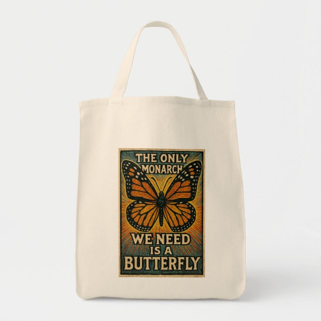 The Only monarch we need T-Shirt Tote Bag (Front)