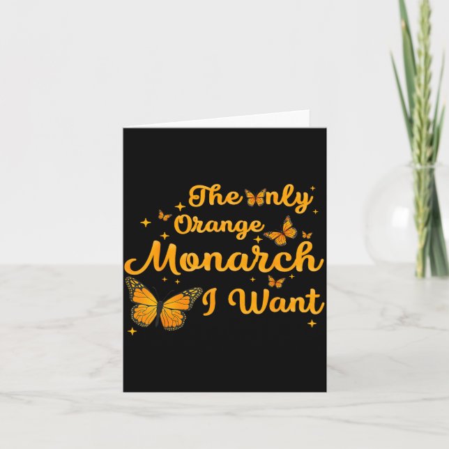 The Only Orange Monarch Cute Butterfly Nature Love Card (Front)