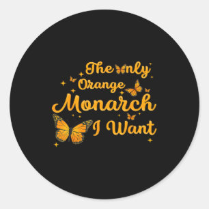 The Only Orange Monarch Cute Butterfly Nature Love Classic Round Sticker