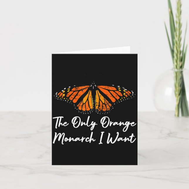 The Only Orange Monarch Elegant Butterfly Nature L Card (Front)