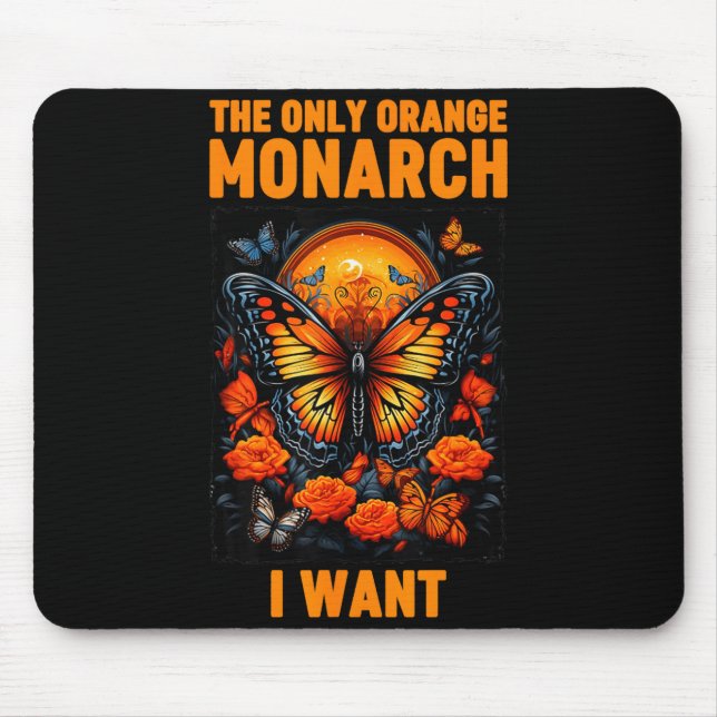 The Only Orange Monarch Funny Butterfly Nature Quo Mouse Mat (Front)