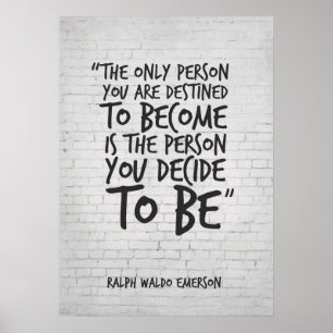 The only person you are destined to become Inspira Poster