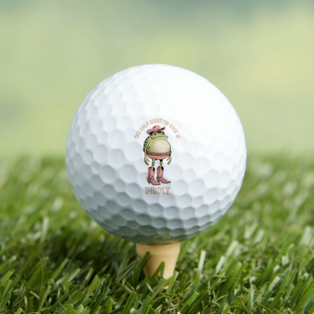 The Only Squat I'm Doin' Is Diddly Funny Cowboy  Golf Balls (Insitu Tee)