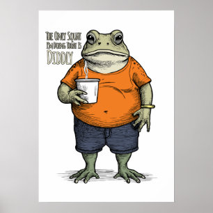The Only Squat I'm Doing Today Is Diddly Funny Laz Poster