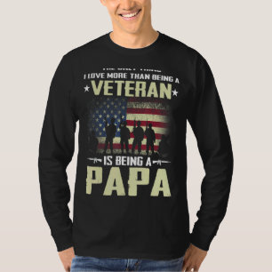 The Only Thing I Love More Than Being A Veteran Pa T-Shirt