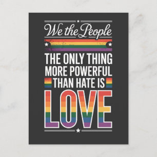 The Only Thing More Powerful Than Hate Is Love Holiday Postcard