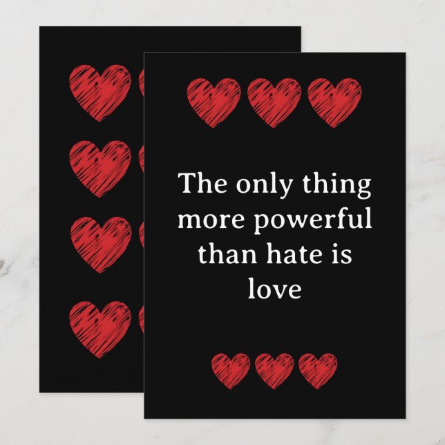 The only thing more powerful than hate is love invitation (Front/Back)