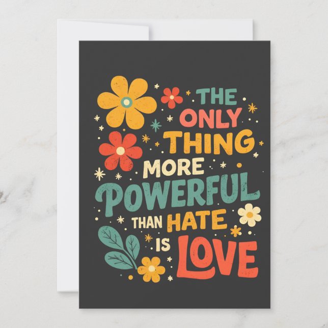 The Only Thing More Powerful Than Hate is Love Thank You Card (Front)