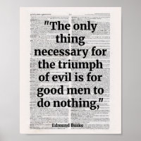 The only thing necessary for the triumph of evil