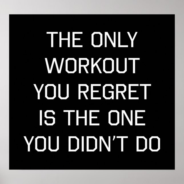 The Only Workout You Regret Poster (Front)