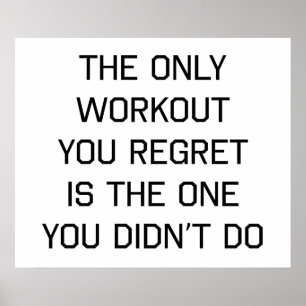 The Only Workout You Regret Poster