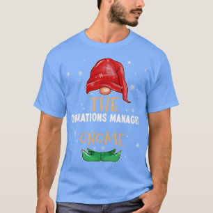 The operations manager Gnome Family Matching Chris T-Shirt