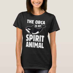 The Orca Is My Spirit Animal Orca Girl Valentine T-Shirt