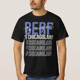The Original Berf Of Chicagoland Funny Printing T-Shirt