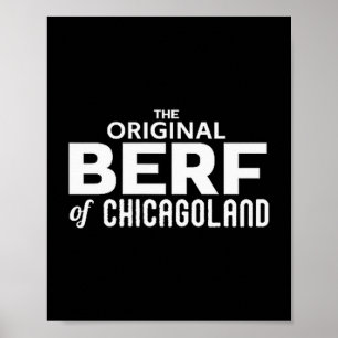 The Original Berf Of Chicagoland Printing Mistake  Poster
