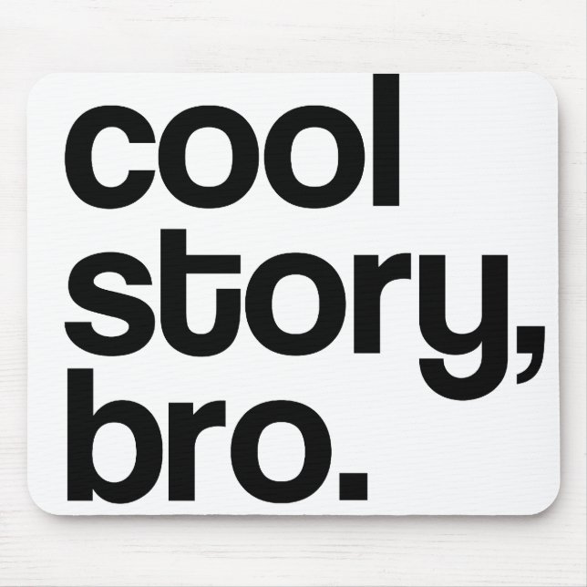 THE ORIGINAL COOL STORY BRO MOUSEPAD (Front)