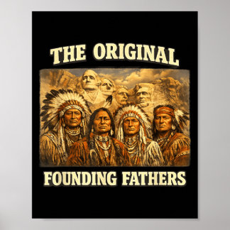 The Original Founding Fathers Native Aamerican Poster