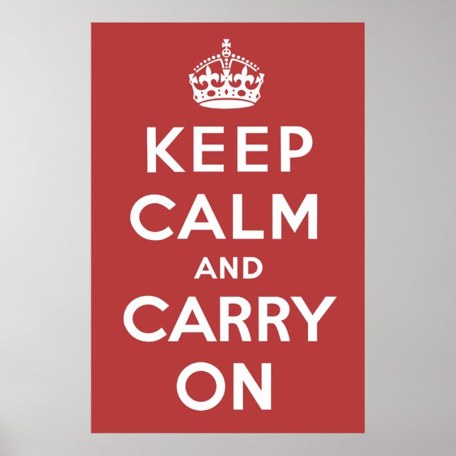 The Original Keep Calm and Carry On Poster (Front)