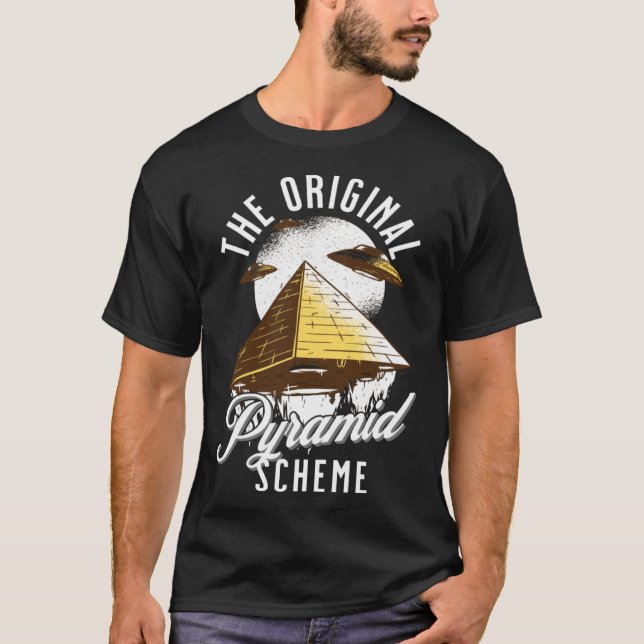 The Original Pyramid Scheme   Egyptian T-Shirt (Front)