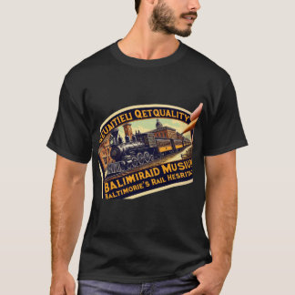 The Original Rail: B&O Museum, Baltimore MD T-Shirt