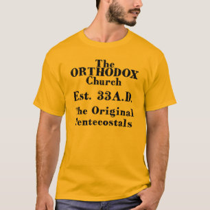The Orthodox Church,TheOriginal Pentacostals