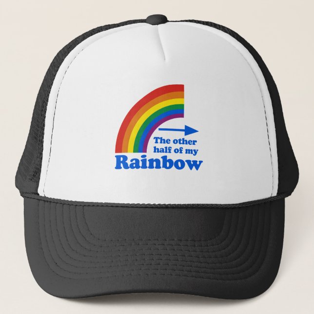 THE OTHER HALF OF MY RAINBOW (Left) Trucker Hat (Front)
