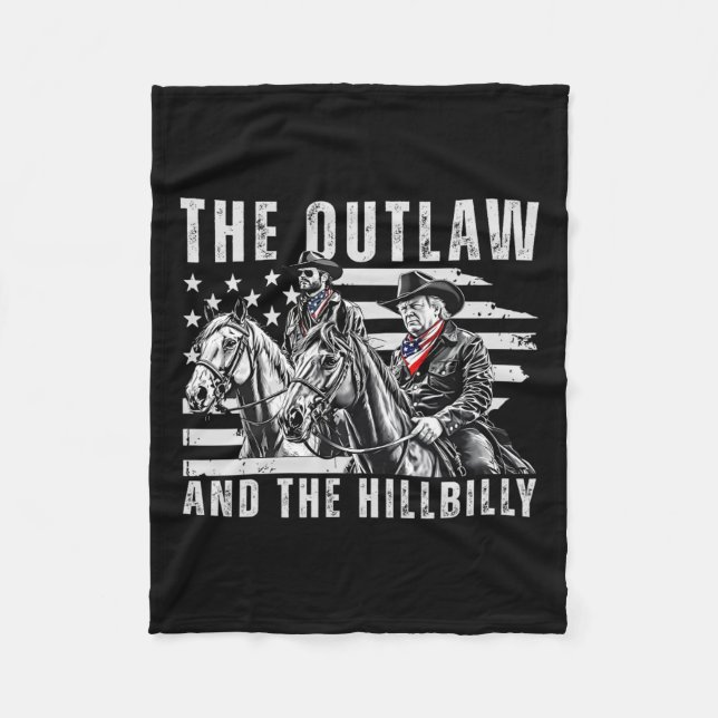 The Outlaw And The Hillbilly Trump Jd Vance Us Fla Fleece Blanket (Front)