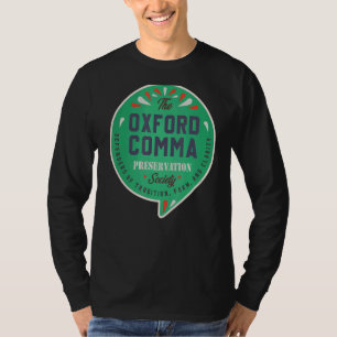 The Oxford Comma Preservation Society Team Oxford T-Shirt