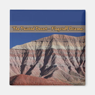 The Painted Desert Flagstaff Arizona Magnet