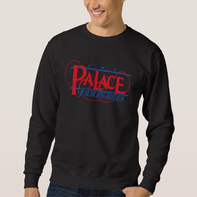 The Palace of Auburn Hills Sweatshirt (Front)