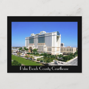 The Palm Beach County Courthouse - West Palm Beach Postcard