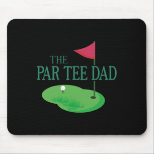 The Par Tee Dad Hole In One Golf Parents Matching Mouse Mat
