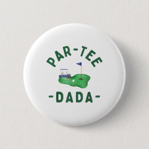 The Par Tee Dada Hole In One Golf Parents Matching 6 Cm Round Badge