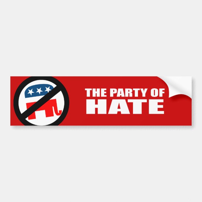 The Party of Hate Bumper Sticker (Front)