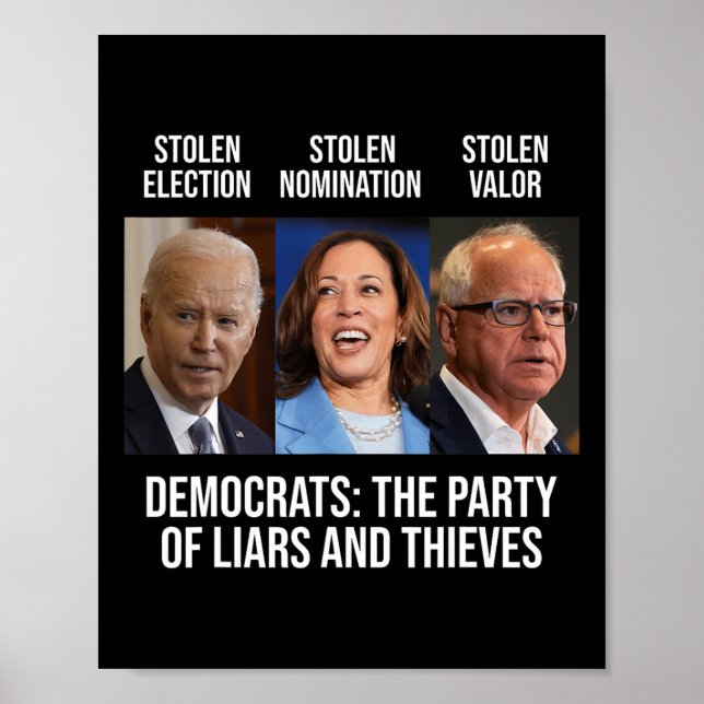 The Party Of Liars And Thieves Support President K Poster (Front)