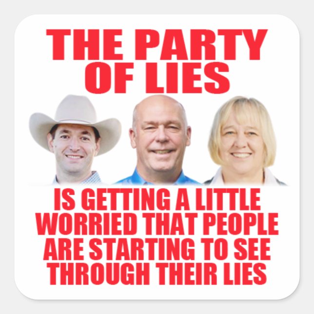 The Party of Lies Square Sticker (Front)
