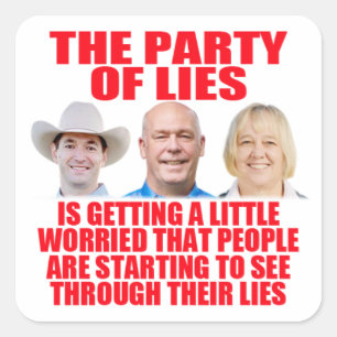 The Party of Lies Square Sticker