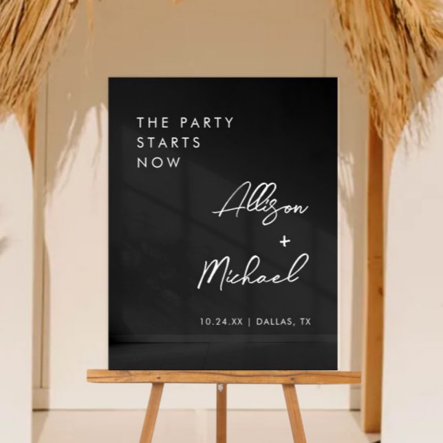 The Party Starts Now Black Wedding Welcome Acrylic Sign (Creator Uploaded)