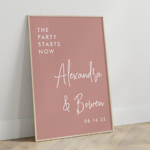 The Party Starts Now Wedding Sign   Dusty Rose