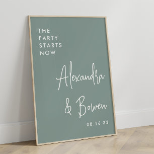 The Party Starts Now Wedding Sign Eucalyptus Green