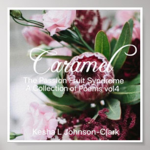 The Passion Fruit Syndrome: Caramel Book Cover Poster