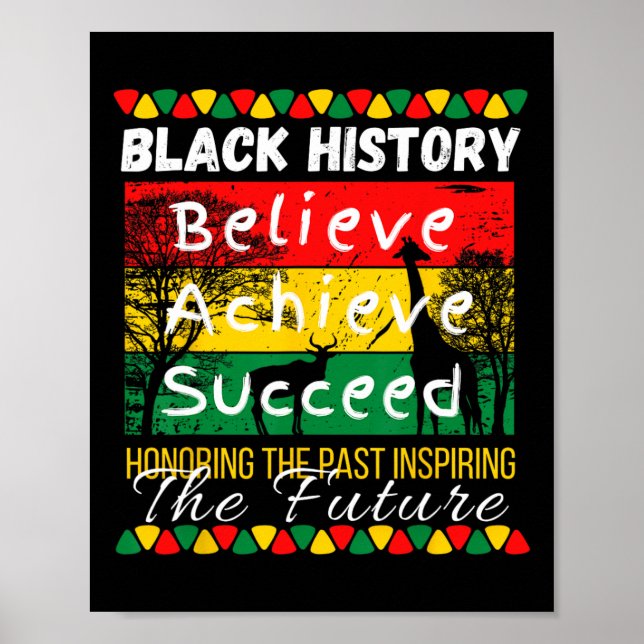 The Past Inspiring The Future Black History Month  Poster (Front)