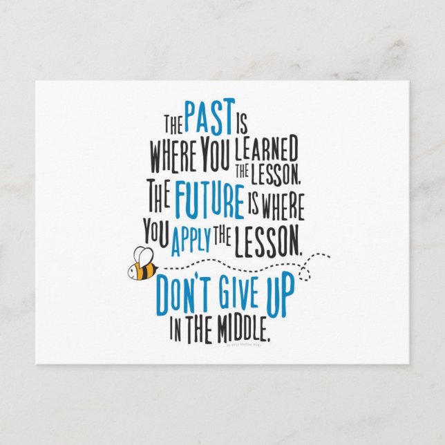 "The past is where you learned the lesson..." Postcard (Front)