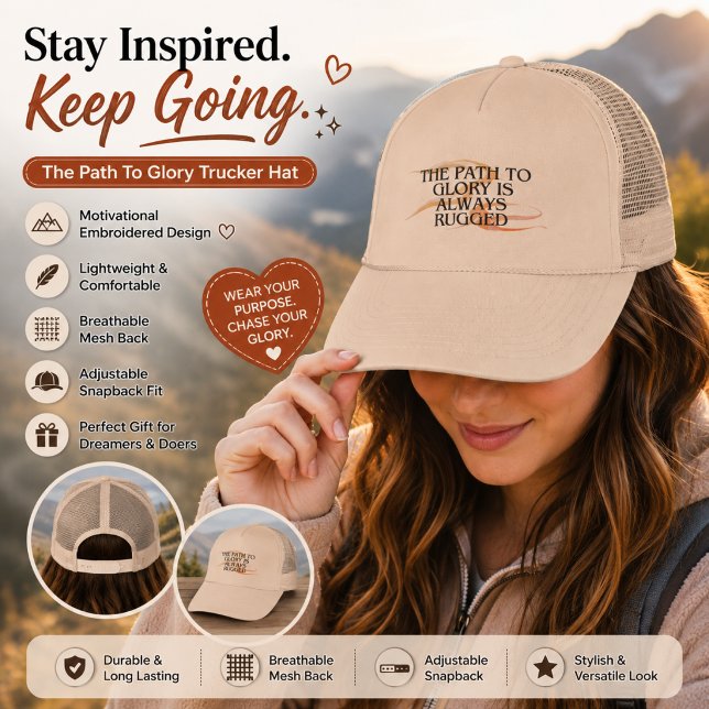"The Path to Glory" Inspirational Quote Trucker Ha Hat (Creator Uploaded)