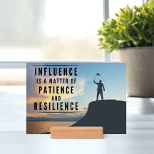 The Patience of Influence - Inspirational Print &